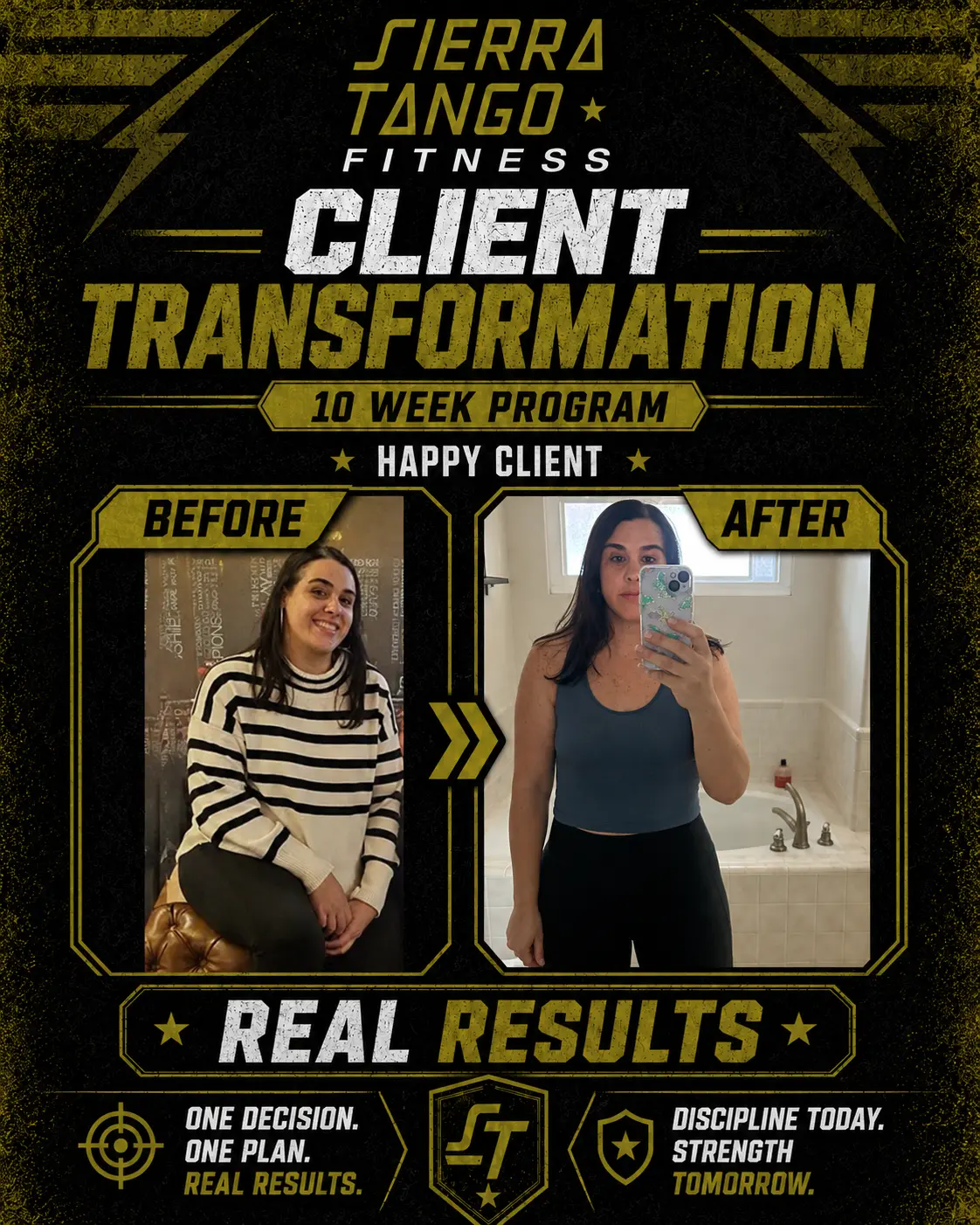 Happy Client Transformation — 10 week program results — before and after transformation at Sierra Tango Fitness in Lodi, CA